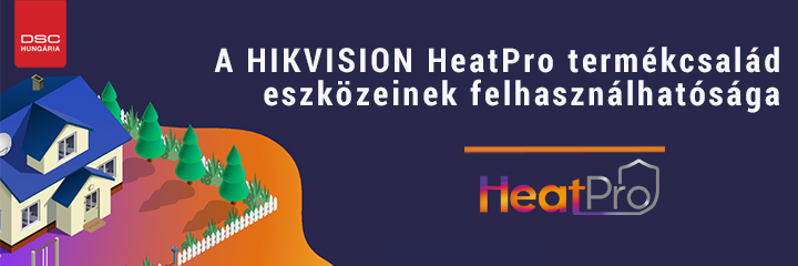 A Hikvision HeatPro termékcsalád eszközeinek felhasználhatósága