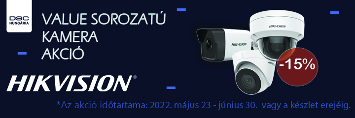 Hikvision Value sorozatú kamerák a DSC Hungáriánál 15%-os kedvezménnyel május 23. és június 30. között!