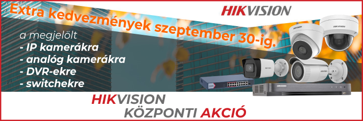 Hikvision 4. központi akció - szeptember 30-ig